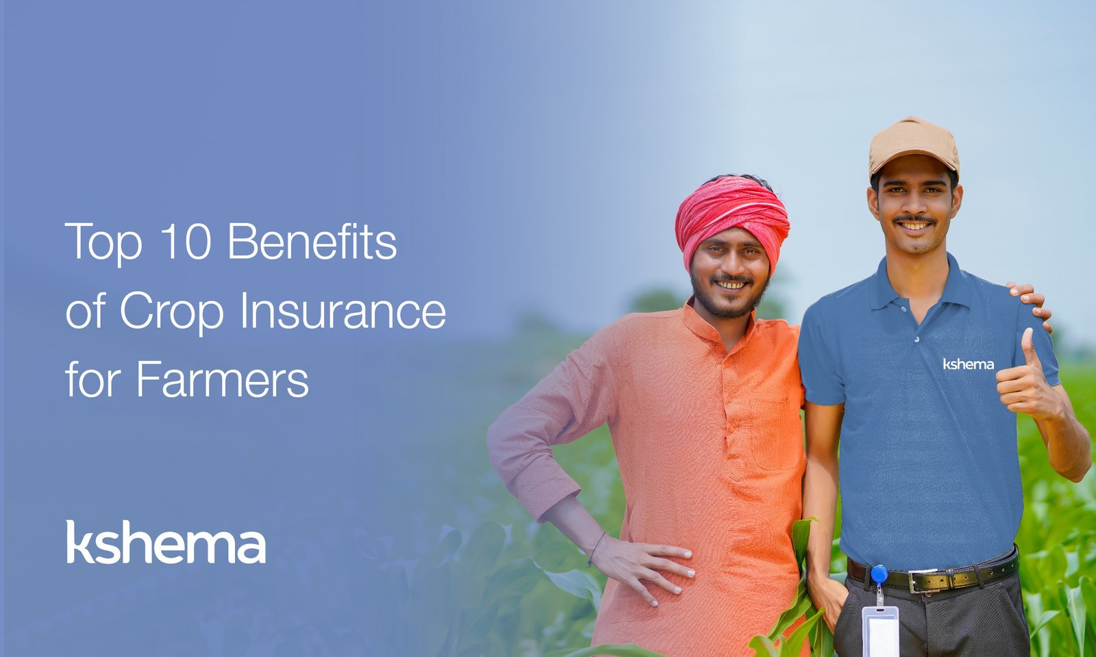Crop Insurance for farmers ,Farmers benefiting from crop insurance, ensuring financial security and resilience against weather risks, benefits of crop insurance, crop insurance benefits, crop insurance, kshema crop insurnace provider, kshema general insurance, crop insurance, agriculture insurance