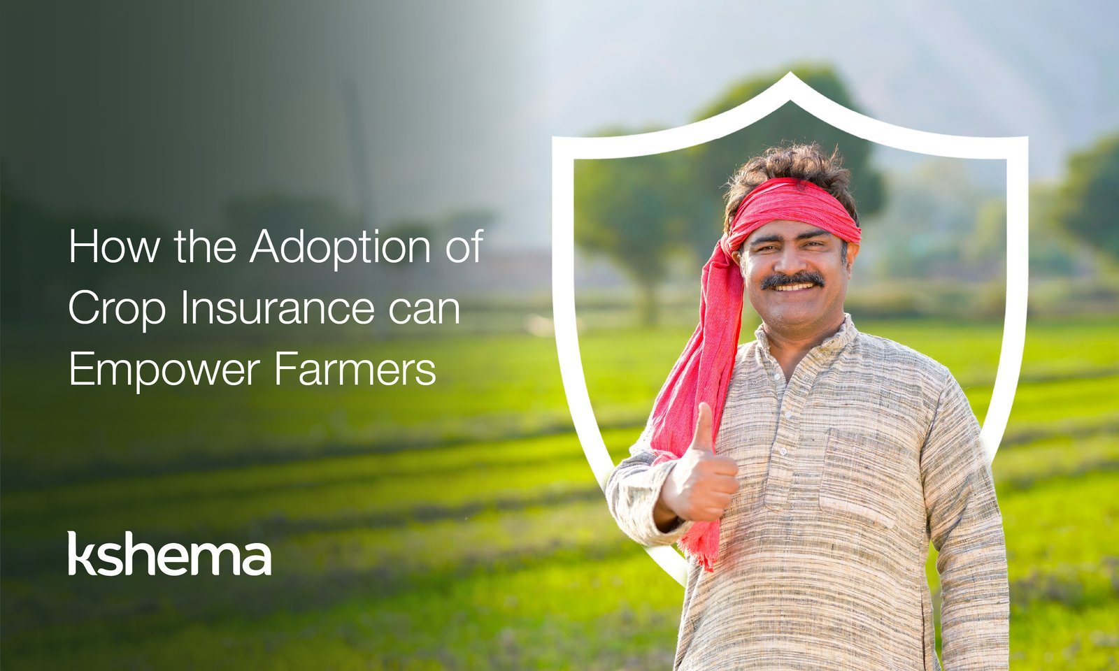 crop insurance, importance of crop insurance, insurance for farmers, health insurance for farmers in India, crop insurance schemes, PMFBY, RWBCIS, crop insurance benefits, short-term insurance for farmers, agricultural insurance India