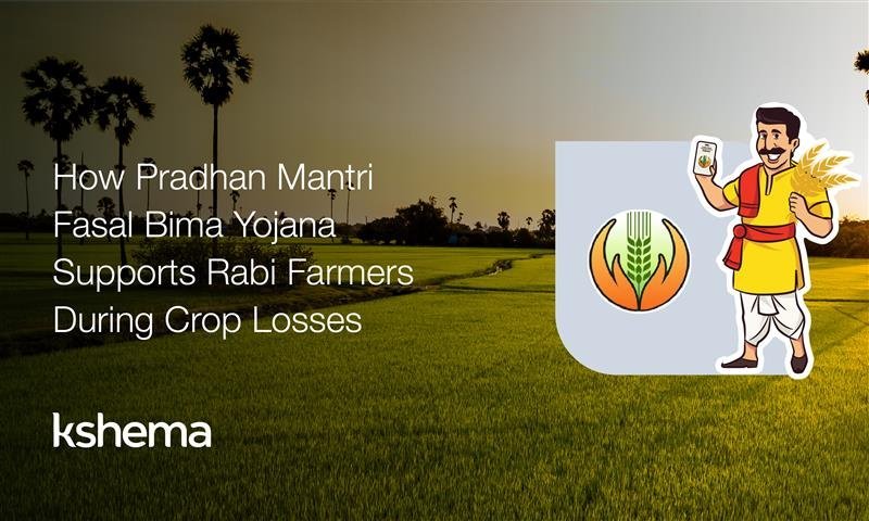 Pradhan Mantri Fasal Bima Yojana, Pradhan Mantri Fasal Bima Yojana helping rabi farmers with crop insurance during frost and hailstorm losses
